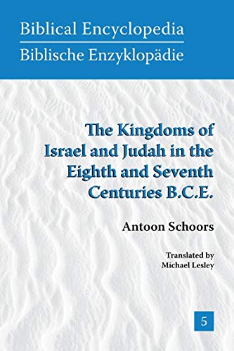 The Kingdoms Of Israel And Judah In The Eighth And Seventh Centuries B.C.E. (sbl [Paperback]