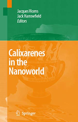 Calixarenes in the Nanoworld [Hardcover]