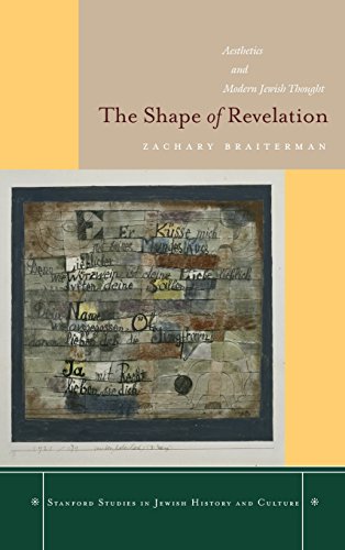 The Shape of Revelation Aesthetics and Modern Jeish Thought [Hardcover]