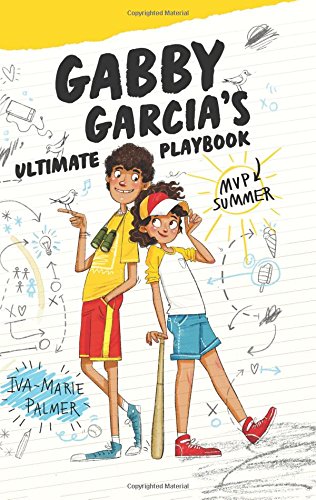 Gabby Garcia's Ultimate Playbook #2: MVP Summer [Hardcover]