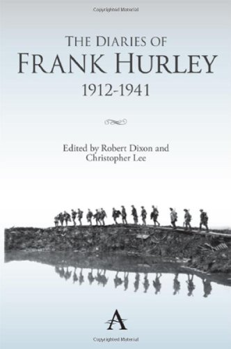 The Diaries Of Frank Hurley 1912-1941 (anthem Studies In Travel) [Paperback]