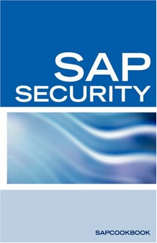 Sap Security Intervie Questions, Ansers, And Explanations [Paperback]