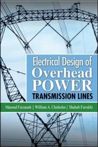 Electrical Design of Overhead Poer Transmission Lines [Hardcover]