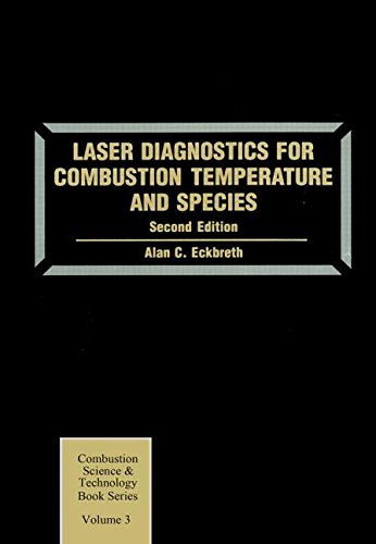 Laser Diagnostics for Combustion Temperature and Species [Paperback]