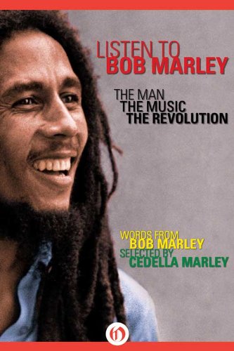 Listen to Bob Marley The Man, the Music, the Revolution [Paperback]