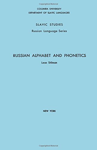 Russian Alphabet And Phonetics (columbia Slavic Study) [Paperback]