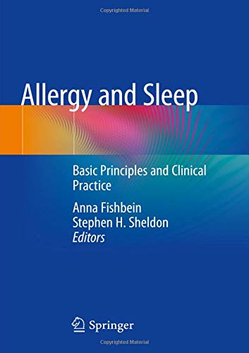 Allergy and Sleep: Basic Principles and Clinical Practice [Paperback]