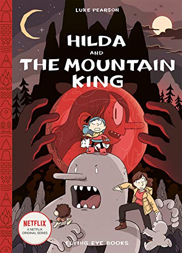 Hilda and the Mountain King: Book 6 [Hardcover]