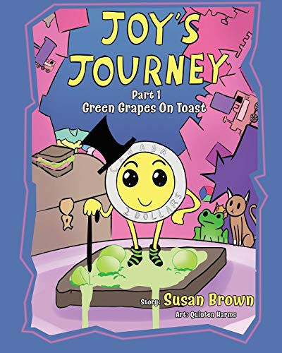 Joy's Journey  Grapes on Toast [Paperback]