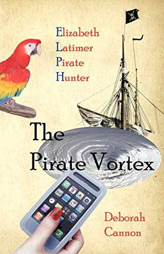 The Pirate Vortex Elizabeth Latimer, Pirate Hunter [Paperback]