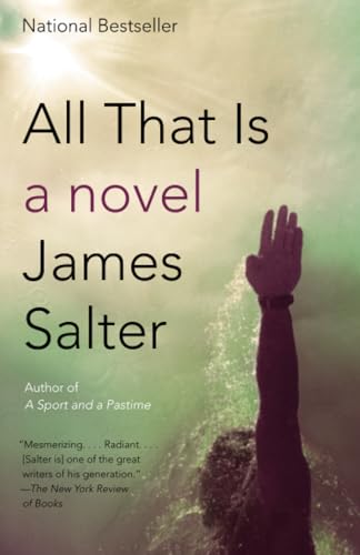 All That Is: A Novel [Paperback]