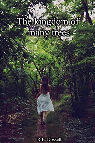 Kingdom of Many Trees [Paperback]