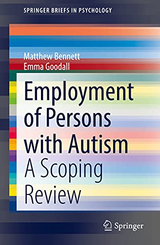 Employment of Persons with Autism: A Scoping