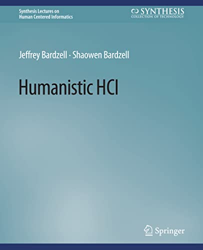 Humanistic HCI [Paperback]