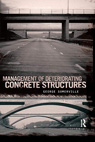 Management of Deteriorating Concrete Structures [Paperback]