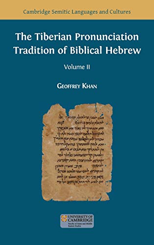 Tiberian Pronunciation Tradition Of Biblical Hebre, Volume 2 [Hardcover]