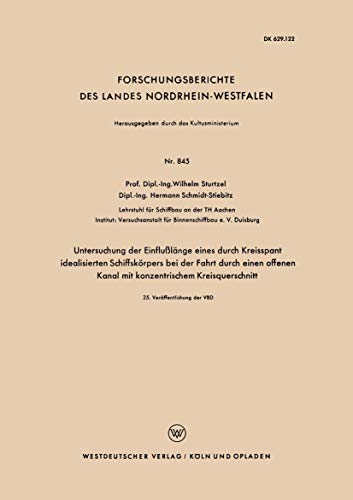 Untersuchung der Einflulnge eines durch Kreisspant idealisierten Schiffskrper [Paperback]