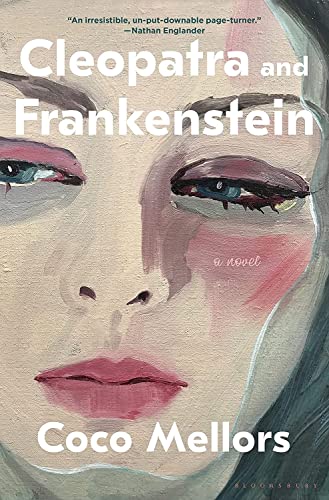 Cleopatra and Frankenstein [Hardcover]