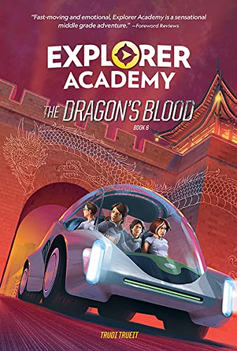 Explorer Academy: The Dragon's Blood (Book 6) [Paperback]