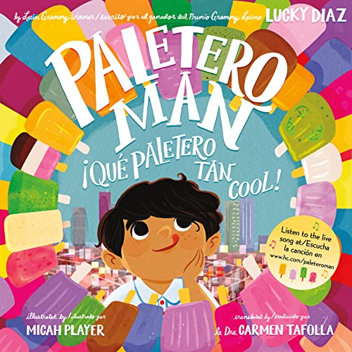 Paletero Man/?Que Paletero tan Cool!: Bilingual English-Spanish [Paperback]