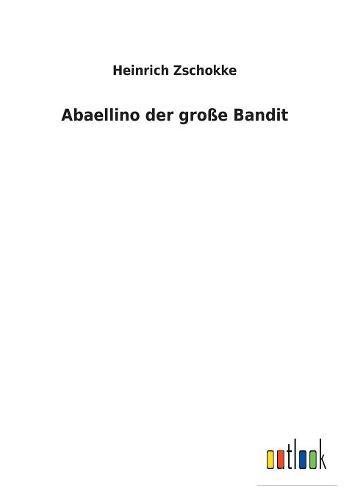 Abaellino Der Gro E Bandit