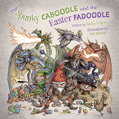 Spunky Caboodle And The Easter Fadoodle