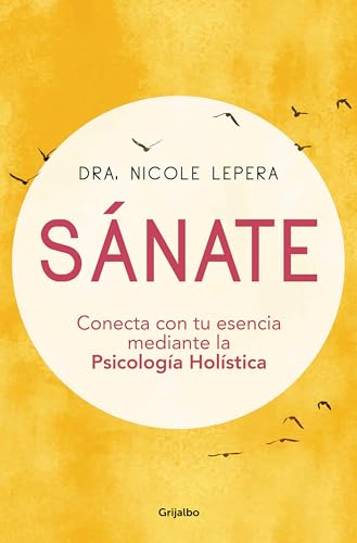 Snate: Conecta con tu esencia mediante la Psicologa Holstica / How to Do the  [Paperback]