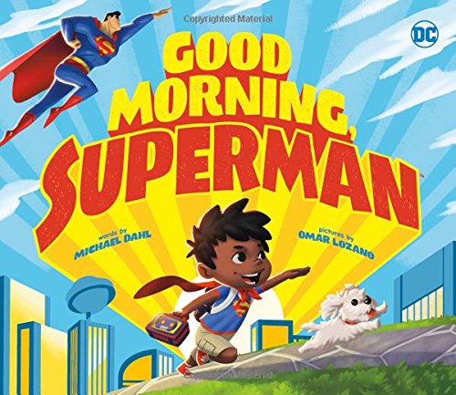 Good Morning, Superman (capstone Young Reader