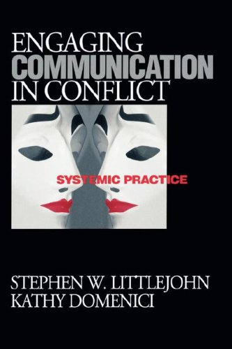 Engaging Communication in Conflict Systemic Practice [Paperback]