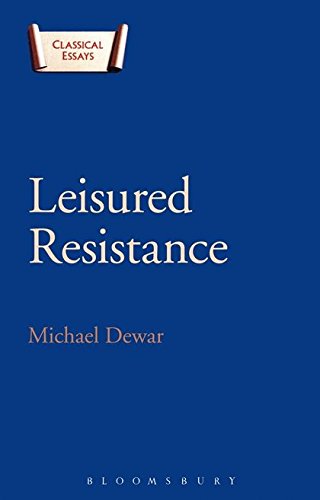 Leisured Resistance Villas, Literature and Politics in the Roman World [Hardcover]