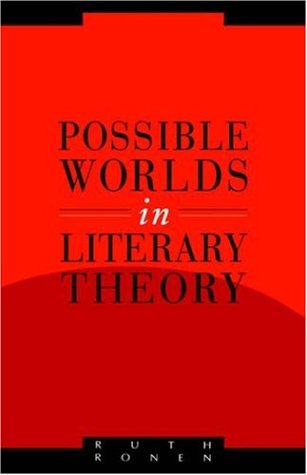 Possible Worlds in Literary Theory [Hardcover]