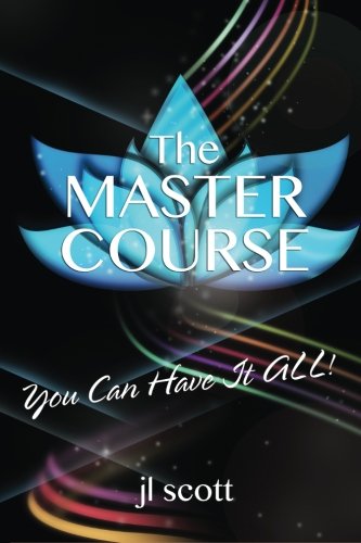 The Master Course You Can Have It All [Paperback]