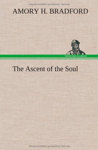 Ascent of the Soul [Hardcover]