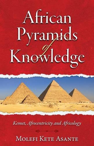 African Pyramids Of Knoledge [Paperback]