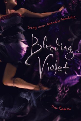 Bleeding Violet [Paperback]