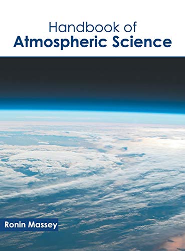 Handbook of Atmospheric Science [Hardcover]