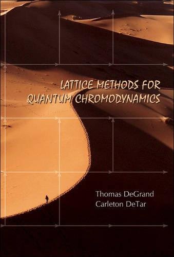 Lattice Methods For Quantum Chromodynamics [Hardcover]