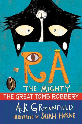 Ra the Mighty: The Great Tomb Robbery [Hardcover]