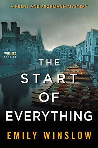 The Start of Everything: A Keene and Frohmann Mystery [Paperback]