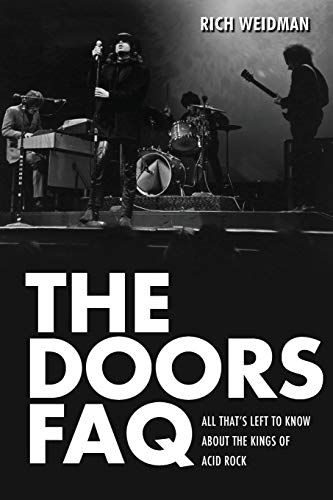 The Doors FAQ All That's Left to Kno About the Kings of Acid Rock [Paperback]