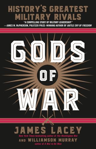 Gods of War: History's Greatest Military Rivals [Paperback]