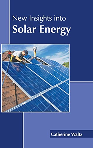 Ne Insights into Solar Energy [Hardcover]