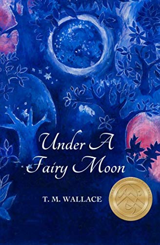 Under A Fairy Moon [Paperback]