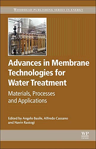 Advances in Membrane Technologies for Water Treatment Materials, Processes and  [Hardcover]