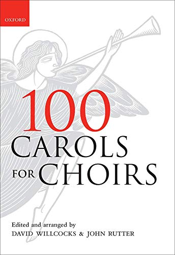 100 Carols for Choirs [Sheet music]