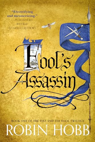 Fool's Assassin: Book One of The Fitz and the Fool Trilogy [Paperback]