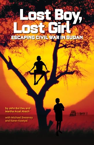 Lost Boy, Lost Girl: Escaping Civil War in Sudan [Hardcover]