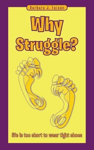 Why Struggle? [Paperback]