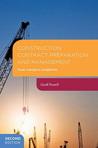 Construction Contract Preparation and Management From concept to completion [Paperback]