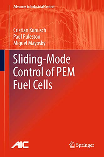 Sliding-Mode Control of PEM Fuel Cells [Hardcover]